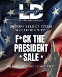 F*ck The President Day Sale