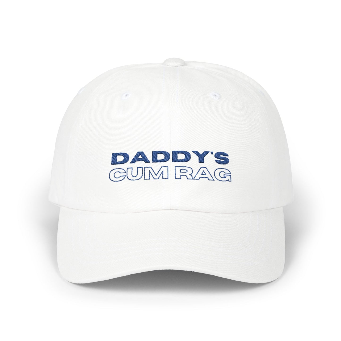 "Daddy's C*mRag" Embroidered Dad Cap (Blue Text)