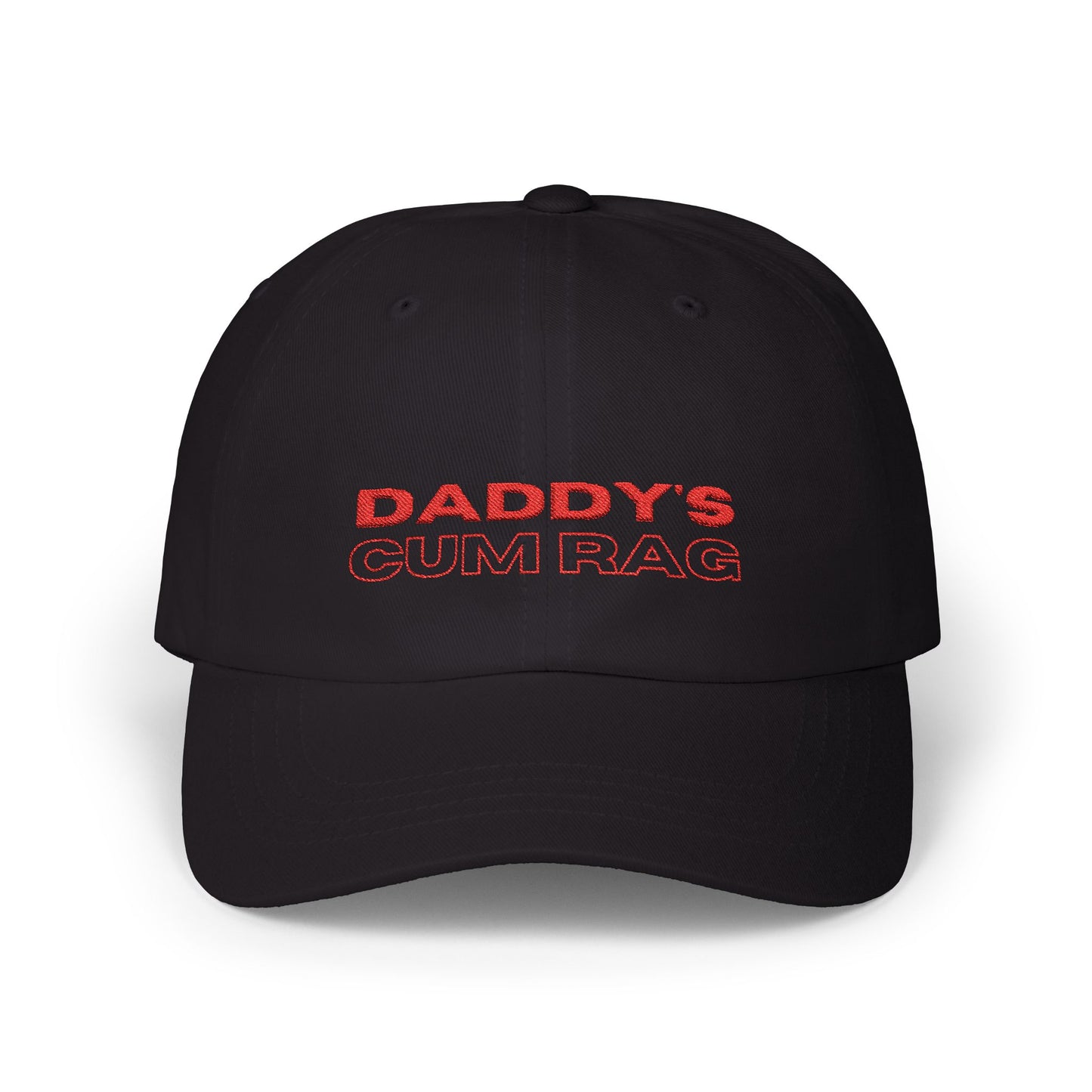 "Daddy's C*mRag" Embroidered Dad Cap (Red Text)