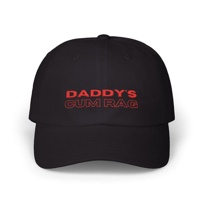 "Daddy's C*mRag" Embroidered Dad Cap (Red Text)