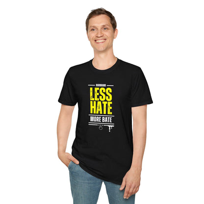 T-Shirt Less Hate, More Bate Tee - B8rBrand LEATHERDADDY BATOR