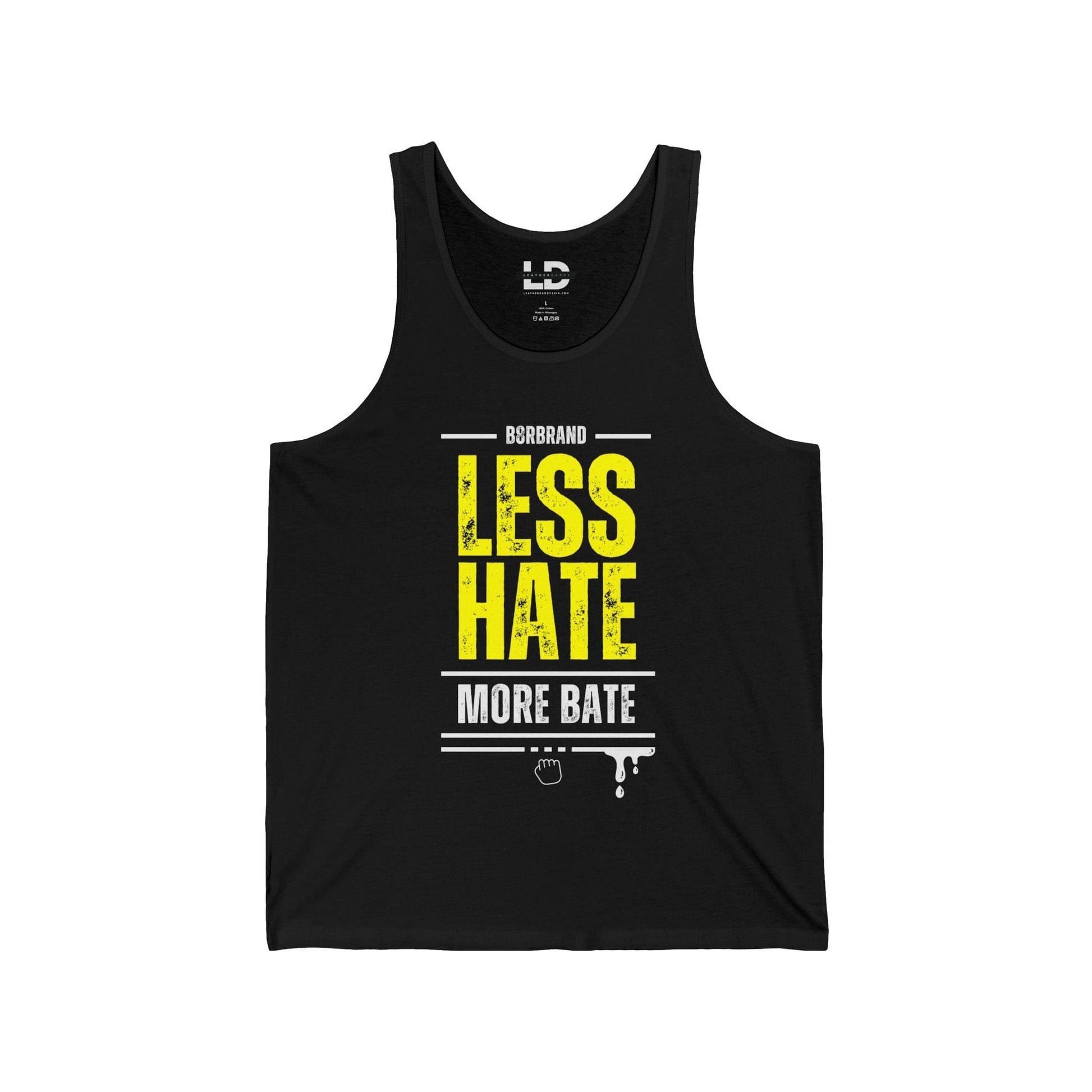 Tank Top XS / Black Less Hate More Bate - B8rBrand LEATHERDADDY BATOR