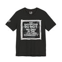 T-Shirt Black Heather / S "ICE Supporters Do Not Belong in the Leather Community" Statement T-Shirt against fascism. ANTI-ICE. Abolish Ice. LEATHERDADDY BATOR