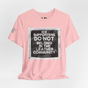 T-Shirt "ICE Supporters Do Not Belong in the Leather Community" Statement T-Shirt against fascism. ANTI-ICE. Abolish Ice. LEATHERDADDY BATOR