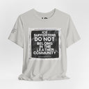 T-Shirt "ICE Supporters Do Not Belong in the Leather Community" Statement T-Shirt against fascism. ANTI-ICE. Abolish Ice. LEATHERDADDY BATOR