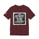 T-Shirt Maroon / S "ICE Supporters Do Not Belong in the Leather Community" Statement T-Shirt against fascism. ANTI-ICE. Abolish Ice. LEATHERDADDY BATOR